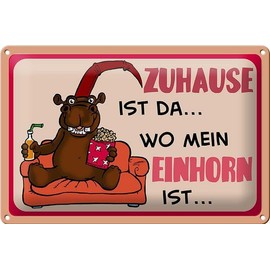 Tin Sign 30 x 20 cm Zuhause ist da wo mein Einhorn ist ! DekoNo7