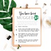 We've Been Mugged | 25 Pack | 8.5x11" inches Standard