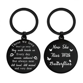 ENGZHI Memorial Butterfly Keychain - Those We Love Don't Go Away Gifts - Sympathy Keychain Memory Gifts for Loss of Mom Sister Grandma Wife Daughter