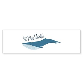 CafePress Save The Blue Whales 10"x3" Rectangle Vinyl Bumper Sticker Car Decal