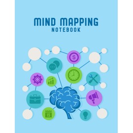 Mind Mapping Notebook: Assorted Mind Map Templates for Improve Organization of Thoughts and Ideas