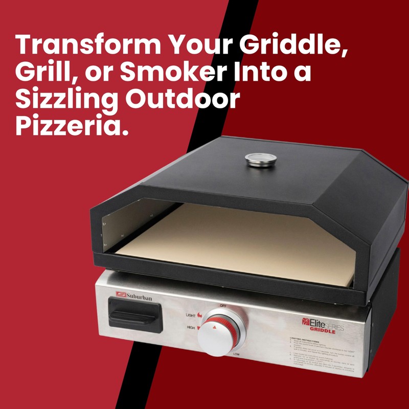 Suburban Universal Pizza Oven for 18" Griddle, Grill or Smoker,