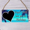 Days Until We Go on Holiday" Countdown Plaque | Beach-Themed