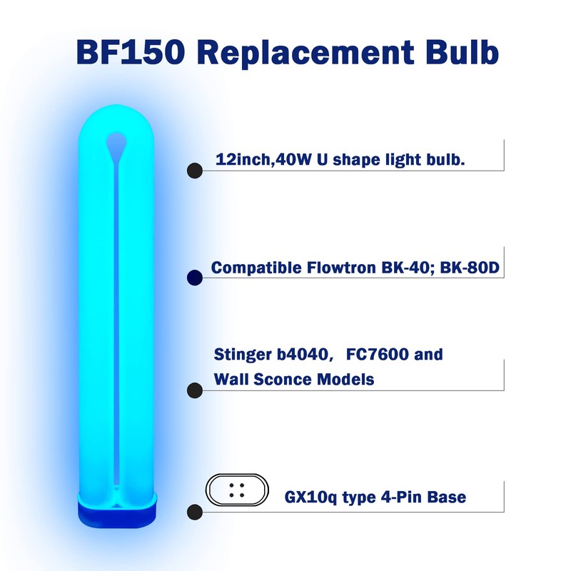BF-150 40W Replacement Bulb Compatible Flowtron BK-40,BK-80D,Stinger b4040,FC7600 and Wall