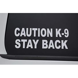 Caution K-9 Stay Back Sticker Vinyl Decal Service Dog (V567) (13" X 5", Black)