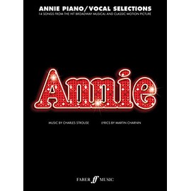 Annie: 14 Songs from the Hit Broadway Musical and Classic Motion Picture