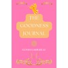 The Goodness Journal