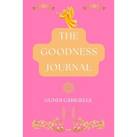 The Goodness Journal