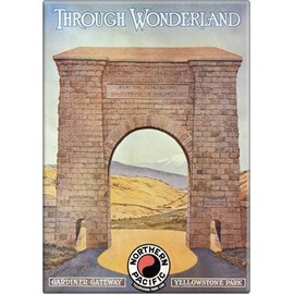 Gardiner Gateway Yellowstone Park - Through Wonderland Vintage Northern Pacific Train Travel Poster Reproduction - 2.5" x 3.5" Rectangle Magnet
