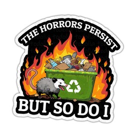 TODOLIA (3Pcs-3in) The Horrors Persist But So Do I Sticker Funny Meme Sticker Adult Humor Decal Inspirational Motivational Women Teen Gift Decoration Laptop Tablet Locker Kindle Helmet Bumper