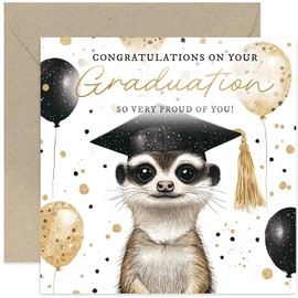 Premium Graduation Card for Son or Daughter - Well Done You, So Proud - Cute Meerkat with Balloons Design - University, High School, College, Apprenticeship - Grandson, Granddaughter - Blank Inside