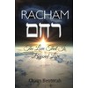 Racham: The Love That Is Beyond Love