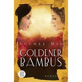 Goldener Bambus: Roman
