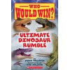 Ultimate Dinosaur Rumble (Who Would Win?)