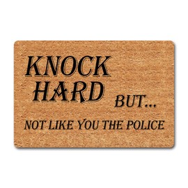 Julia Funny Welcome Mat Home Decor Doormat Knock Hard But Not Like You The Police Funny Welcome Doormat (23.7 in X 15.6 in) Fabric Top with a Anti-Slip Rubber Back for The Entrance Way Indoor Mat