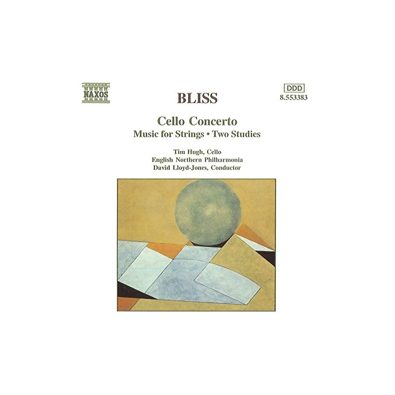 Bliss: Cello Concerto; Music for Strings; Two Studies