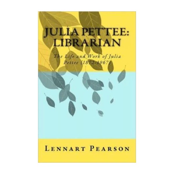 The Life And Work Of Julia Pettee (1872-1967)