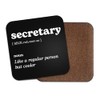 Secretary Square Coaster - Office Work New Job Dictionary Regular