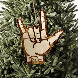 Ornament - ASL I Love You Sign Language - Raw wood Ornament