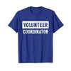 Volunteer Coordinator Event Planning Gifts T-Shirt