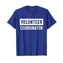 Volunteer Coordinator Event Planning Gifts T-Shirt