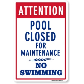 GIMIPAT Aluminum Attention Pool Closed For Maintenance No Swimming Pool Sign, 12inx8in Fade Resistance, Indoor/Outdoor Use Metal Sign