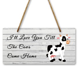 Farmhouse Cow Sign Cow Front Door Sign 10x5 Inch Hanging Plaque Farm Wall Decor Cow Lover Gifts Farm Animal Sign Cow Welcome Sign Housewarming Gift I Will Love You Till the Cows Come Home Double Sided