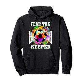 Fear The Keeper Soccer Goalkeeper Goalie Boys Girls Pullover Hoodie
