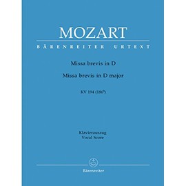 BARENREITER MOZART W.A. - MISSA BREVIS IN D MAJOR KV 194 - VOCAL SCORE Classical sheets Choral and vocal ensembles