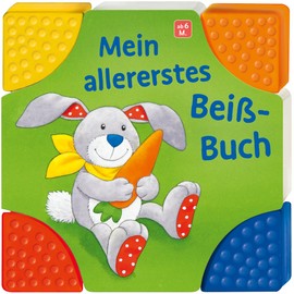 Mein allererstes Beißbuch: Pappbilderbuch mit bunten Beißecken - für Babys ab 6 Monaten - Hilft beim Zahnen
