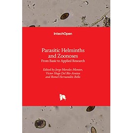 Parasitic Helminths and Zoonoses - From Basic to Applied Research