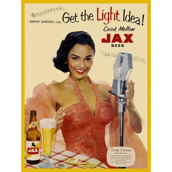 Jax Beer with Dorothy Dandridge NEW Metal Sign: LARGE SIZE