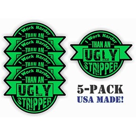 5pcs Cool Stickers Funny WORK HARDER THAN UGLY STRIPPER Hard Hat Sticker, 2.5 inch - Hardhat Laborer Foreman Loading Wait Welding Welder Decal Oilfield Trash Hard Hat Sticker