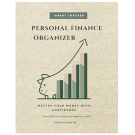 Personal Finance Organizer: Smart Tracker to Master Your Money with Confidence