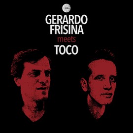 Frisina Meets Toco [VINYL]
