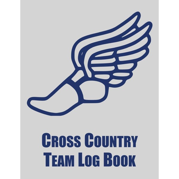 Cross Country Team Log Book: Cross Country Organizer Featuring Scoresheets,