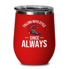 Snowboarding Red Edition Wine Tumbler 12oz - Falling with - Ski Snowboard Goggles Snowboarder Skiing Snowboarding Gift Skiers Hiking Mountain