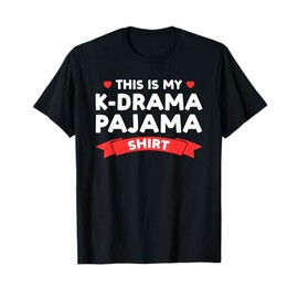 this is my k-drama pajama K-drama merch T-Shirt
