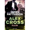 Pain - Alex Cross 26: Thriller