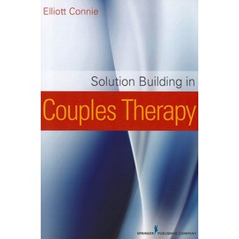 Solution Building in Couples Therapy