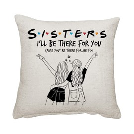 Getagift Sisters i'll be there for you Home Décor, Linen Throw Pillow/Cushion. (Linen Cushion Cover)