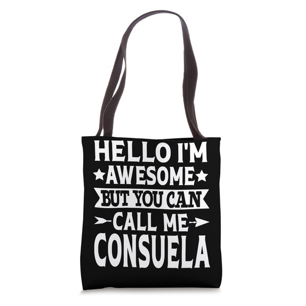Consuela Funny Girl Name Hello I'm Awesome Call Me Consuela