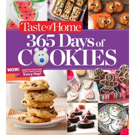 Taste of Home 365 Days of Cookies: Sweeten Your Year with a New Cookie Every Day (Taste of Home Baking)