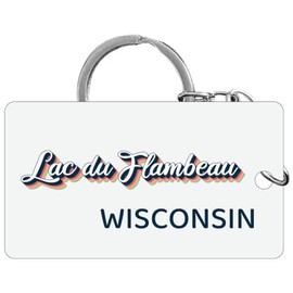 R and R Imports Lac du Flambeau Wisconsin Souvenir Acrylic Keychain 3D Retro Design 4-Pack