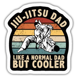 Jiu Jitsu Stickers Jiu Jitsu Decal Jiu-Jitsu Dad Like A Normal Dad But Coole Vinyl Funny Stickers, Weather-Resistant Sticker for Water Bottles Laptop Window Car Size 4"