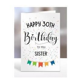 30th birthday card for sister, gifts for girl, girls, her, female, presents for women, from sister, brother, twin, step, bonus, big, little, middle, 30 years old, A5-163h_30