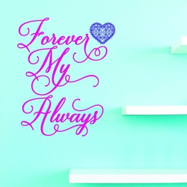 Vinyl Wall Decal Sticker : Forever My Always Home Decor Picture Art 20 Inches X 20 Inches
