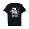Pest Control Exterminator Rat Catcher Rodent Removal Mouse T-Shirt