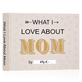 Miaikoe What I Love about Mom Book, Fill-in-the-Blank Love Journal Book for Mom Mother's Day Birthday Christmas Gifts Stocking Stuffer for Mother (Beige)