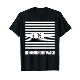 National Neighborhood Watch Homeowner Neighbor Community T-Shirt